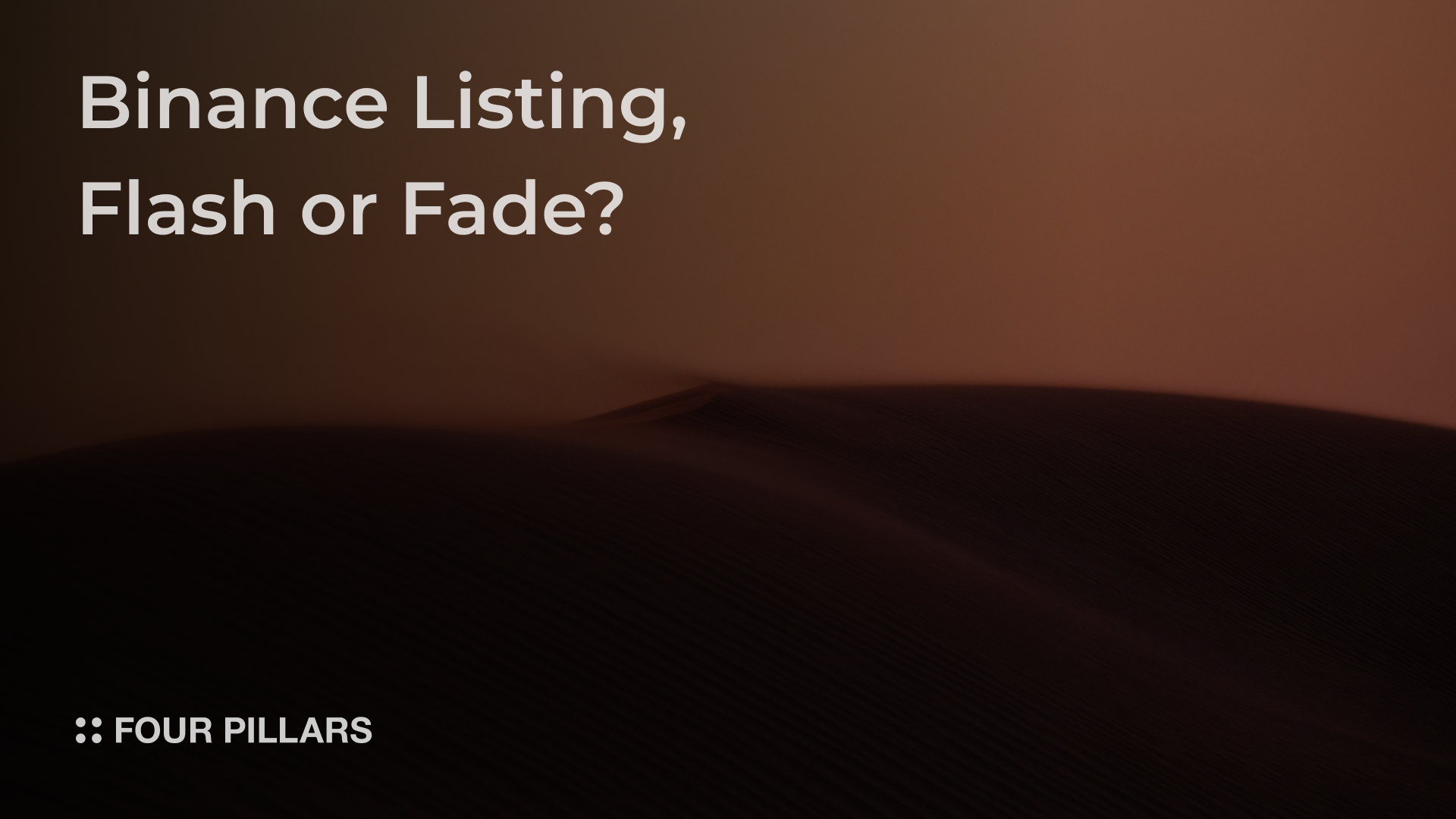 [Issue] Binance Listing, Flash or Fade? | FP RESEARCH