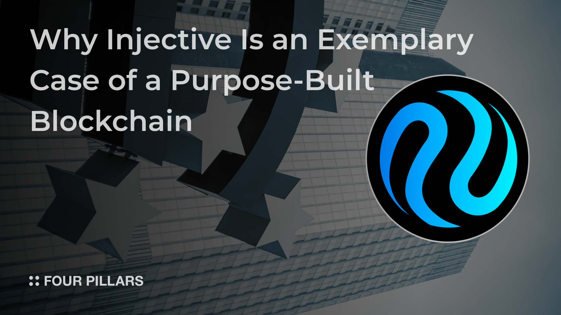 [Issue] Why Injective Is an Exemplary Case of a Purpose-Built ...
