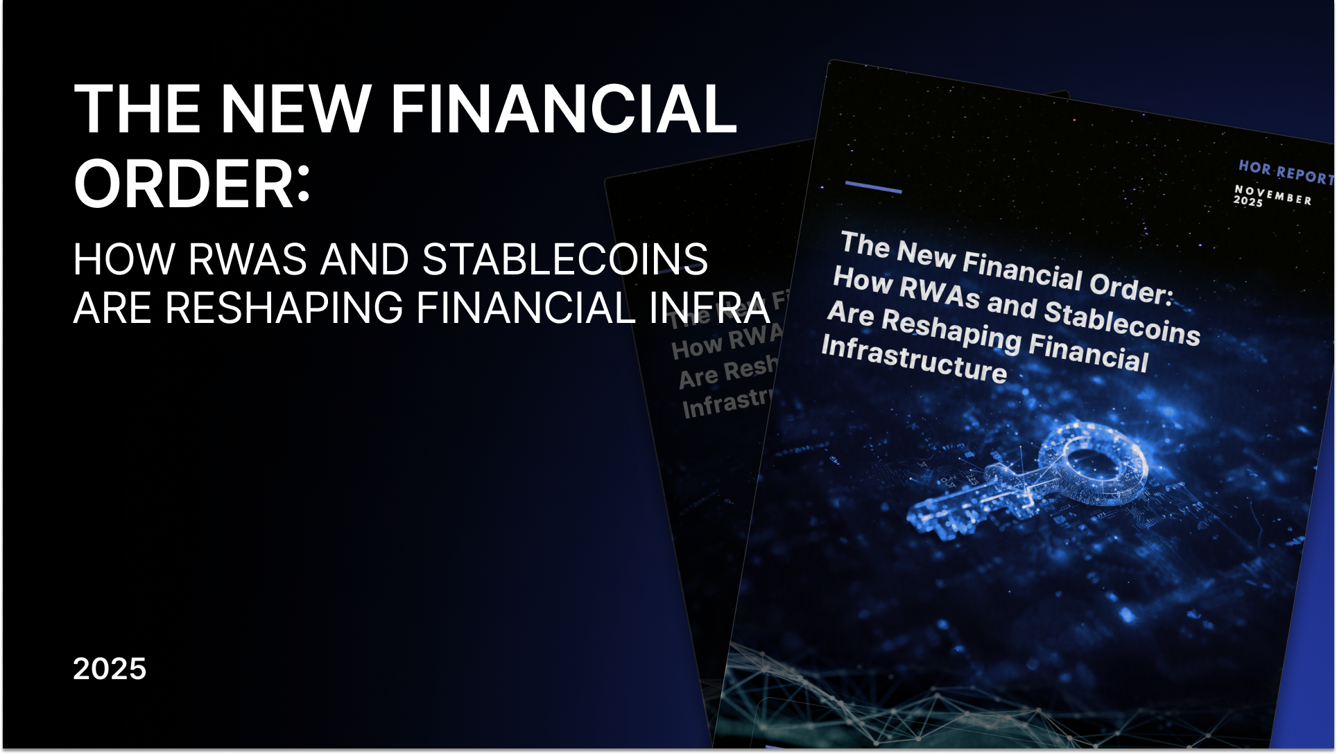 [Report] The New Financial Order: How RWAs and Stablecoins Are ...